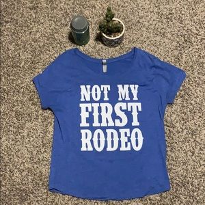 Not My First Rodeo Shirt
